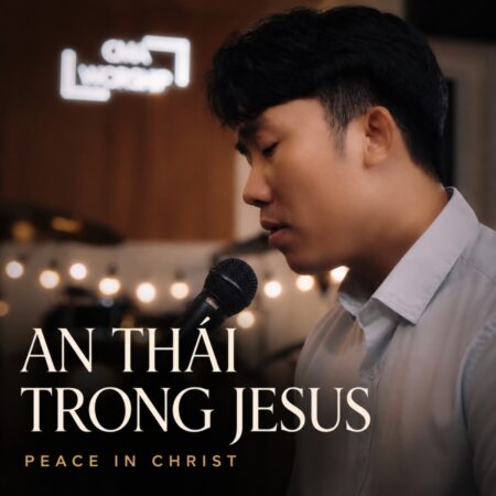 Ảnh bìa An Thái Trong Jesus – Isaac Thái, Peace in Christ