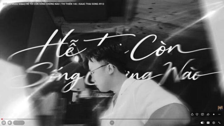 Isaac Thái trong video Hễ Tôi Còn Sống Chừng Nào – Thi Thiên 146