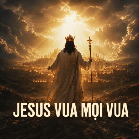 Ảnh bìa Jesus Vua Mọi Vua – Isaac Thái và CMM, MV lyric thờ phượng