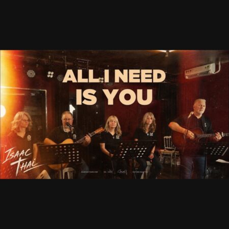 Ảnh bìa All I Need Is You – Isaac Thái Live Worship At Studio