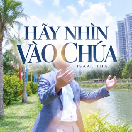 Ảnh bìa Hãy Nhìn Vào Chúa – Isaac Thái, chữ tiêu đề che gương mặt